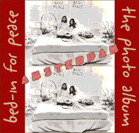 Amsterdam Bed-In For Peace